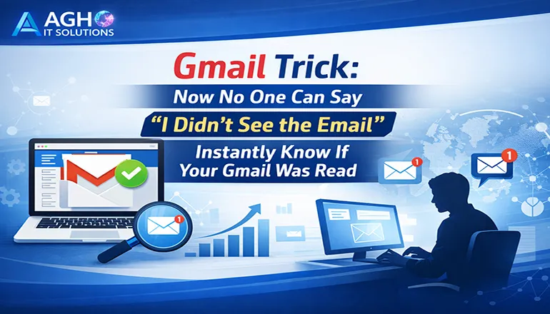 Gmail Trick: Now No One Can Say “I Didn’t See the Email” — Instantly Know If Your Gmail Was Read