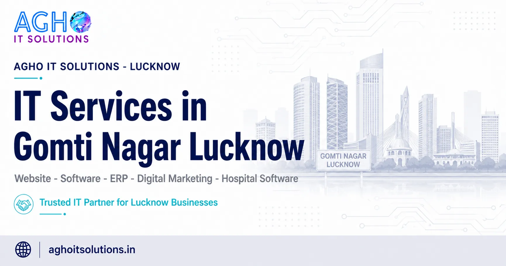 IT Company in Gomti Nagar Lucknow - Software, Web Development and Digital Marketing Services by Agho IT Solutions