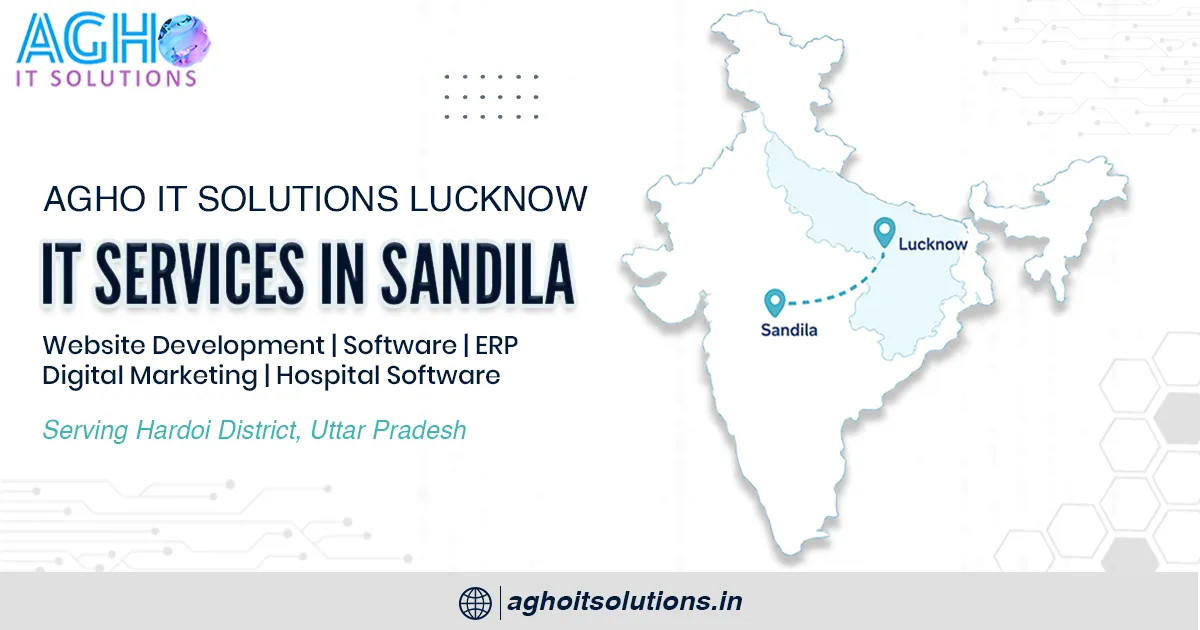 IT Company in Sandilla — Professional Software, Web Development and Digital Marketing Services by Agho IT Solutions