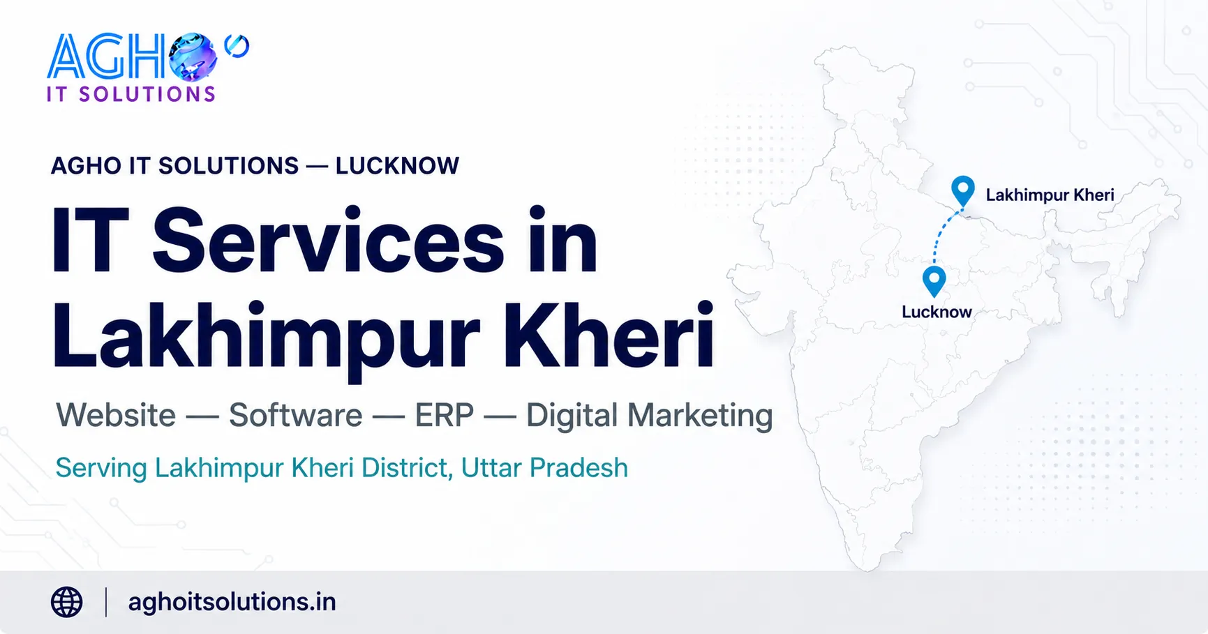 IT Company in Lakhimpur Kheri — Professional Software, Web Development and Digital Marketing Services by Agho IT Solutions