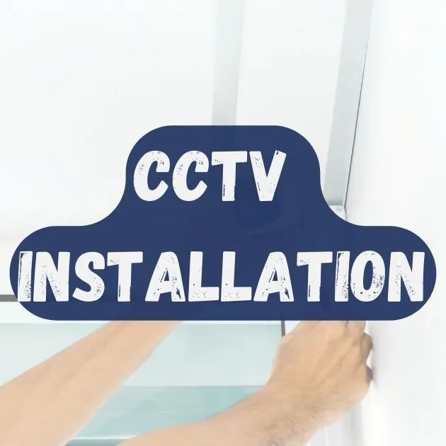 CCTV Installation