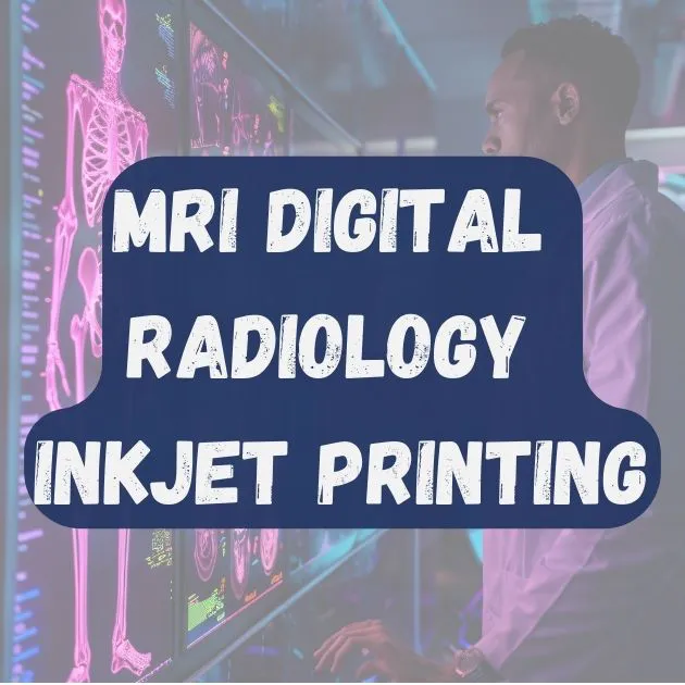 Inkjet Printer MRI Printing