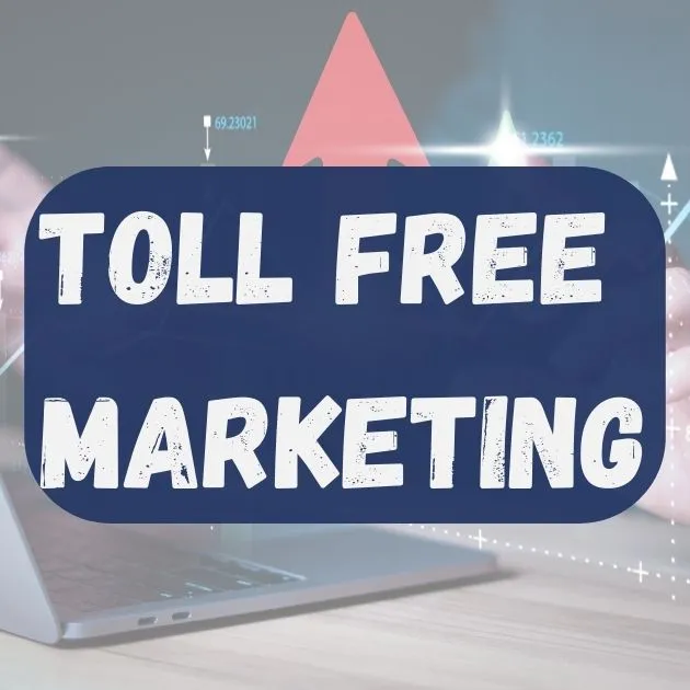 Toll Free Marketing
